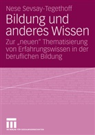 Nese Sevsay-Tegethoff - Bildung und anderes Wissen