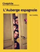 Kerri Conditto, Kerri Conditto - Cinephile: L''auberge Espagnole