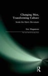 Eric Magnuson, Magnuson Eric - Changing Men, Transforming Culture