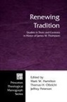 Mark W. (EDT)/ Olbricht Hamilton, Mark W. Hamilton, Thomas H. Olbricht, Jeffrey Peterson - Renewing Tradition