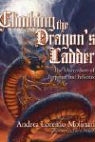 Andrea L. Molinari, Andrea Lorenzo/ Walpole Molinari, Tyler J. Walpole - Climbing the Dragon's Ladder
