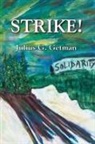 Julius G. Getman - Strike!