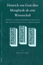 Martin Pickave, Martin Pickavé - Heinrich von Gent über Metaphysik als erste Wissenschaft