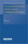 Dr Hui Huang, Huang, Hui Huang, Thomas W. Huang - International Securities Markets: Insider Trading Law in China