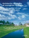 Collectif, Henri Bava, Michel Hoessler, Michel Racine, Oliver Philippe - ARCHITECTES DE JARDINS ET PAYSAGISTES DE