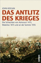 John Keegan, John (Sir) Keegan, Hermann Kusterer - Das Antlitz des Krieges