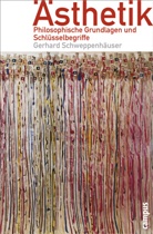 Gerhard Schweppenhäuser - Ästhetik