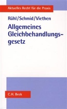 Wolfgang Rühl, Matthias Schmid, Hans P. Viethen, Hans Peter Viethen - Allgemeines Gleichbehandlungsgesetz (AGG)