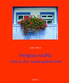 Detlev Block - Vergiss nicht, was er dir Gutes getan hat