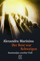 Alexandra Marinina - Der Rest war Schweigen