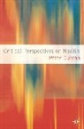 Peter Duncan - Critical Perspectives on Health