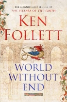 Ken Follett - World Without End
