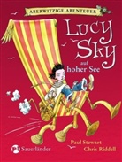 Paul Stewart, Fredrik Vahle, Chris Riddell - Aberwitzige Abenteuer - Bd. 2: Lucy Sky auf hoher See