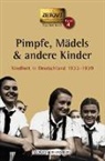 Jürge Kleindienst, Jürgen Kleindienst - Pimpfe, Mädels und andere Kinder. Kindheit in Deutschland 1933 - 1939