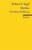 Robert A Segal, Robert A. Segal - Mythos