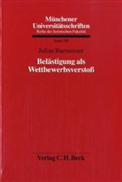 Julian Burmeister - Belästigung als Wettbewerbsverstoß