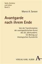 Marco A Sorace, Marco A. Sorace, Marco Antonio Sorace - Avantgarde nach ihrem Ende