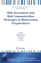 Ran Balicer, Ran D. Balicer, Dani Cohen, Dani Cohen et al, Manfred S. Green, Itay Wiser... - Risk Assessment and Risk Communication Strategies in Bioterrorism Preparedness