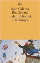 Italo Calvino - Ein General in der Bibliothek