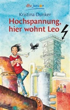 Kristina Dunker, Iris Hardt - Hochspannung, hier wohnt Leo!