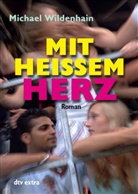 Michael Wildenhain - Mit heißem Herz