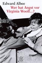 Edward Albee - Wer hat Angst vor Virginia Woolf . . .?