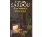 Romain Sardou - Une seconde avant Noël : conte