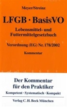 Alfred Hagen Meyer, Rudolf Streinz - Lebensmittel- und Futtermittelgesetzbuch (LFGB), BasisVO, Kommentar