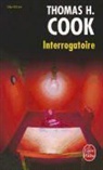 Cécile Leclère, T. H. Cook, Thomas Cook, Thomas H. Cook, Thomas H. (1947-....) Cook, Cook-T.h... - Interrogatoire