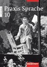 Wolfgang Menzel - Praxis Sprache - 10. Schuljahr: Praxis Sprache Ausgabe 2002 für Realschulen und Gesamtschulen