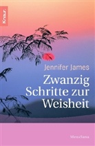Jennifer James - Zwanzig Schritte zur Weisheit