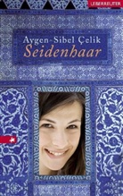 Aygen S Celik, Aygen-S Celik, Aygen-Sibel Çelik - Seidenhaar