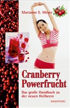 Marianne E. Meyer - Cranberry Powerfrucht
