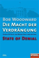 Bob Woodward - Die Macht der Verdrängung
