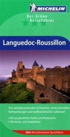 Michelin Der Grüne Reiseführer: Michelin Der Grüne Reiseführer Languedoc-Roussillon