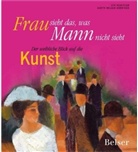 Ut Scheitler, Ute Scheitler, Judith Welsch-Körntgen - Frau sieht das, was Mann nicht sieht