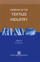 John Carr, Carr, C Carr, C. Carr, C. M. Carr - Chemistry of the Textiles Industry