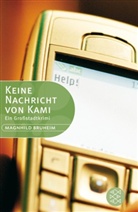 Magnhild Bruheim - Keine Nachricht von Kami