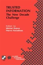 Miche Dupuy, Michel Dupuy, Paradinas, Paradinas, Pierre Paradinas - Trusted Information