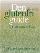 Mia Brandstrup Andersen, Mia Brandstrup Andersen - Den glutenfri guide
