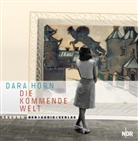 Dara Horn, Nina Hoss - Die kommende Welt, 4 Audio-CDs (Livre audio)