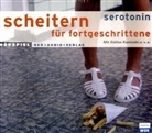 Serotonin, Stefan Kaminski - Scheitern für Fortgeschrittene (Audio book)