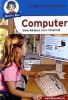Grothues, Hansc, Susanne Hansch, Angelika Grothues - Benny Blu - Bd.222: Benny Blu - Computer