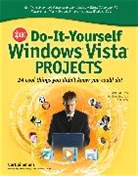 Curt Simmons, Simmons Curt - CNET Do-It-Yourself Windows Vista Projects