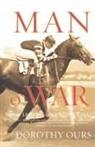 Dorothy Ours - Man O' War