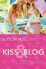 Alyson Noel - Kiss and Blog