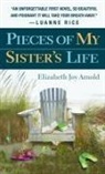 Elizabeth Arnold, Arnold Elizabeth - Pieces of My Sister's Life