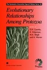 M A Sleigh et al, Graham H. Coombs, M. A. Sleigh, M.A. Sleigh, Keit Vickerman, Keith Vickerman... - Evolutionary Relationships Among Protozoa