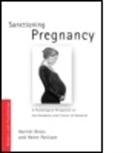 Harriet Gross, Harriet (Loughborough University Gross, Harriet Pattison Gross, Gross Harriet, Helen Pattison, Helen (Aston University Pattison... - Sanctioning Pregnancy