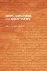 Dr. Jayne Caudwell, Jayne Caudwell, Jayne (University of Bournemouth Caudwell, Jayne (University of Brighton Caudwell, Jayne Caudwell, Jayne (University of Bournemouth Caudwell... - Sport, Sexualities and Queer/theory